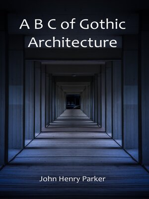 cover image of A B C of Gothic Architecture